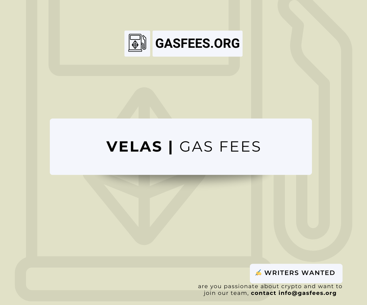 What Are Velas Gas Fees? | gasfees.org