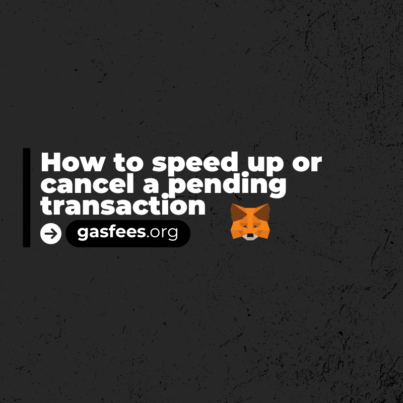 How to speed up or cancel a pending transaction